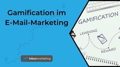 Ein Schriftzug in schwarzer Schrift auf blauem Hintergrund. Der Schriftzug beinhaltet den Text "Gamification im E-Mail-Marketing"