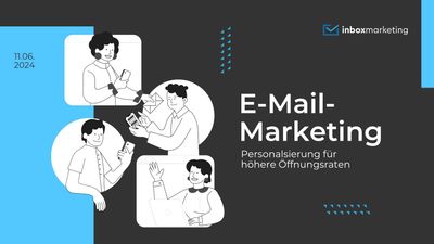 E-Mail-Marketing: Personalisierung für höhere Öffnungsraten