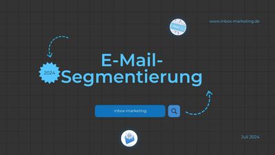 Der Schriftzug E-Mail-Marketing Segmentierung in blauer Schrift auf schwarzem Hintergrund und darunter ein Suchfeld mit dem Text inbox-marketing