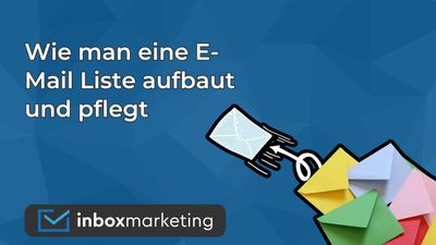 Auf blauem Hintergrund steht in weißer Farbe der Schriftzug „Wie man eine E-Mail-Liste aufbaut und pflegt“