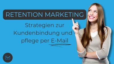 Eine junge Frau, welche mit dem Finger auf einen schwarzen Button, mit dem Schriftzug „Retention Marketing“, zeigt.